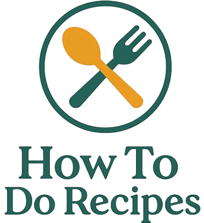 How To Do Recipes